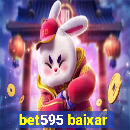 bet595 baixar